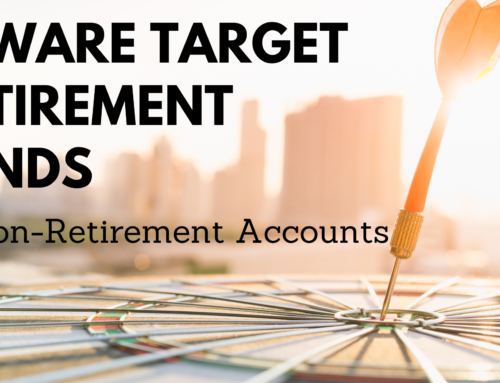 Beware Target Retirement Funds in Non-Retirement Accounts